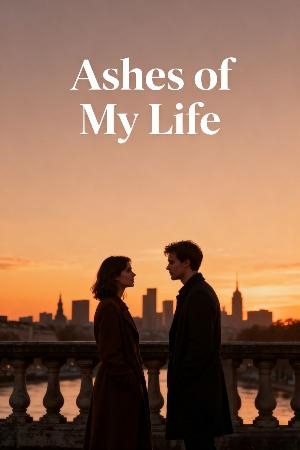 Ashes of My Life