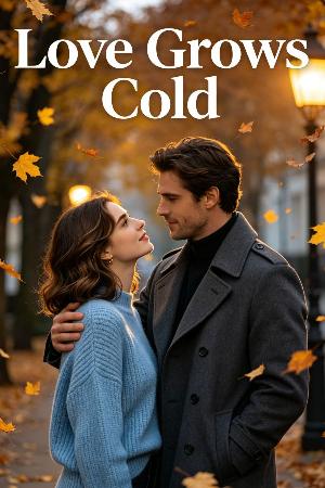 Love Grows Cold