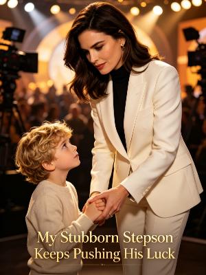 My Stubborn Stepson Keeps Pushing His Luck