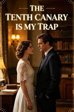 The Tenth Canary Is My Trap